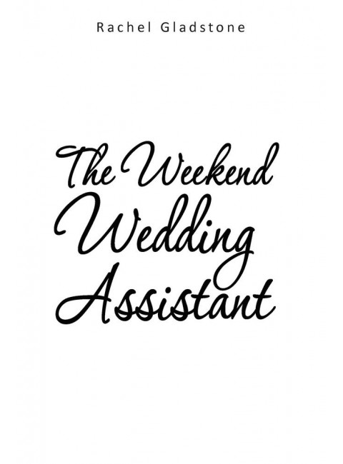 Свадебный ассистент. Глэдстоун Р.