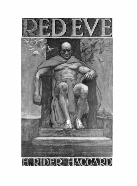 Алая Ева; Сердце мира. Хаггард Г.Р.